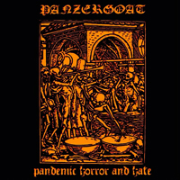 Panzergoat - Pandemic Horror And Hate