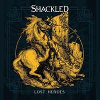 Shackled - Lost Heroes