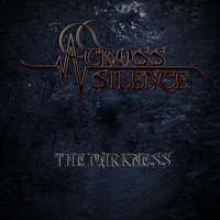 Across Silence - The Darkness