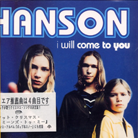Hanson - I Will Come To You (Asia Version Single)