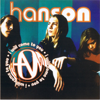 Hanson - I Will Come To You (Single)