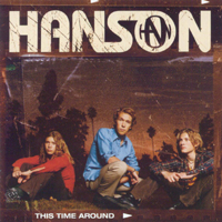 Hanson - This Time Around