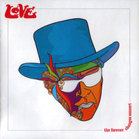 Love - The Forever Changes Concert (CD 2)