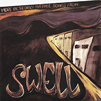 Swell - What I Always Wanted (Single)