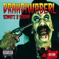 Drahdiwaberl - Schmutz & Schund (CD 1)