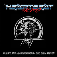 Hubrid - Evil Even Steven (Single)