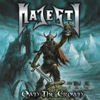 Majesty (DEU) - Own The Crown (CD 1)