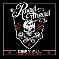 Defy All Reason - The Road Ahead