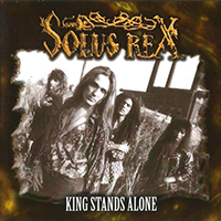 Solus Rex - King Stands Alone (Reissue 2009)