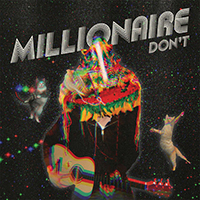 Millionaire - Don't (Single)
