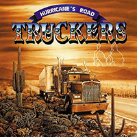 Truckers (FRA) - Hurricane's Road