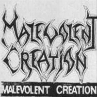 Malevolent Creation - Demo I