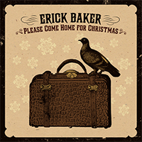 Baker, Erick - Please Come Home For Christmas (Single)