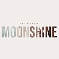 Baker, Erick - Moonshine (Single)