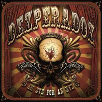 Dezperadoz (DEU) - An Eye For An Eye