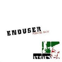 Enduser - Pushing Back
