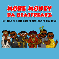 Da Beatfreakz - More Money (feat. Nadia Rose, Sneakbo, Moelogo, Big Tobz) (Single)