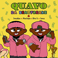 Da Beatfreakz - Quavo (feat. Sneakbo, Moelogo, Afro B, Sona) (Single)