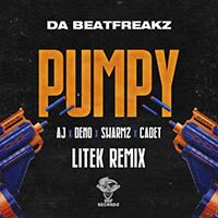 Da Beatfreakz - Pumpy (LiTek Remix) (feat. Deno, Cadet, AJ, Swarmz) (Single)