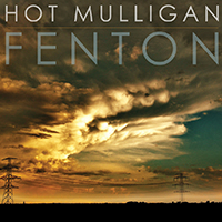 Hot Mulligan - Fenton (Single)