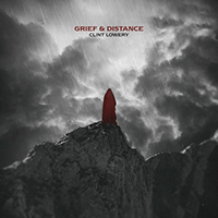 Lowery, Clint - Grief & Distance (EP)