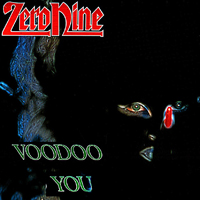 Zero Nine - Voodoo You