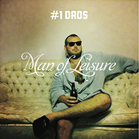 #1 Dads - Man Of Leisure