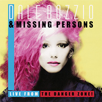 Missing Persons - Live From The Danger Zone!