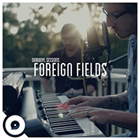 Foreign Fields - Ourvinyl Sessions (Single)