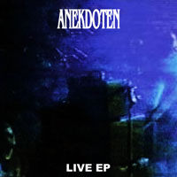 Anekdoten - Live EP