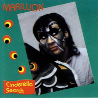 Marillion - Cinderella Search