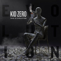 Kid Zero - This Is Evolution