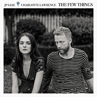 Jp Saxe - The Few Things (feat. Charlotte Lawrence) (Single)