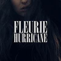 Fleurie - Hurricane (Single)