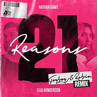 Dawe, Nathan - 21 Reasons (feat. Ella Henderson) (Toyboy & Robin Remix) (Single)