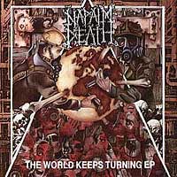 Napalm Death - The World Keeps Turning