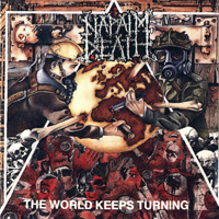 Napalm Death - The World Keeps Turning (Japanese Edition)