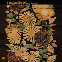 Sugarfoot - My Friend (Single)