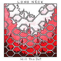 Long Neck - Will This Do?