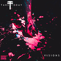 Take Today - Visions (EP)