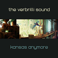 Verbrilli Sound - Kansas Anymore