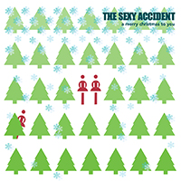 Sexy Accident - A Merry Christmas To You (EP)
