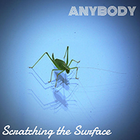 Anybody - Scratching The Surface
