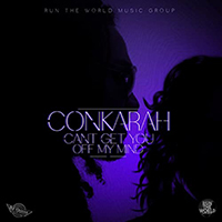 Conkarah - Can't Get You Off My Mind (Single)