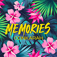 Conkarah - Memories (Single)