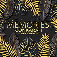 Conkarah - Memories (Acoustic Reggae Cover) (Single)