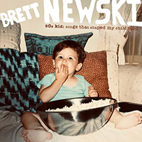 Newski, Brett - 90's Kid: Songs That Shaped My Childhood (Single)