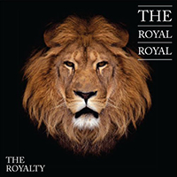 Royal Royal - The Royalty