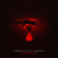 Today's Last Tragedy - Dark Days (EP)