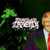 Today's Last Tragedy - Donald Trump (Single)